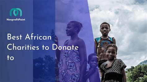14 Best Charities Impacting Africa (Complete 2024 List).